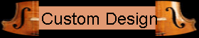 Custom Design